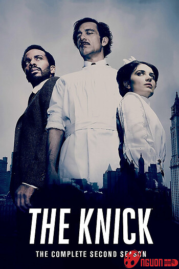 Bệnh Viện Knick (Phần 2)