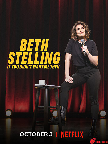 Beth Stelling: Nếu Hồi Đó Anh Đã Không Cần Tôi