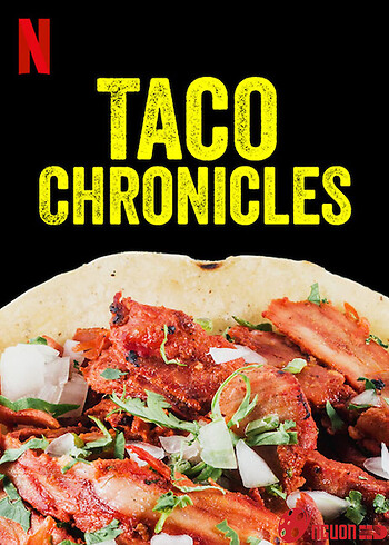 Biên Niên Sử Taco (Quyển 1)