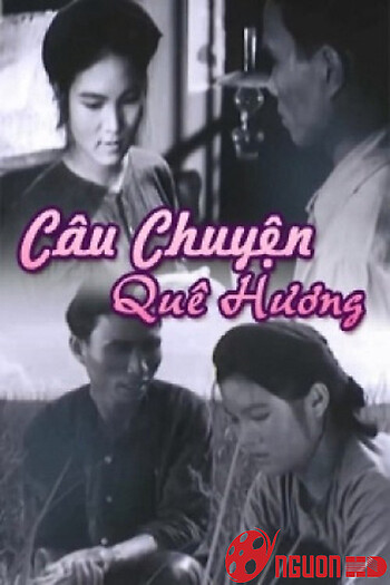 Câu Chuyện Quê Hương