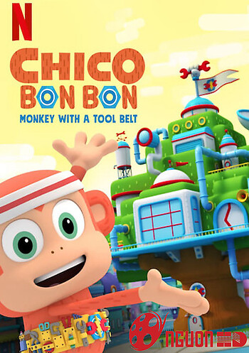 Chico Bon Bon: Chú Khỉ Và Thắt Lưng Đồ Nghề (Phần 3)