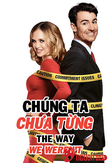 Chúng Ta Chưa Từng