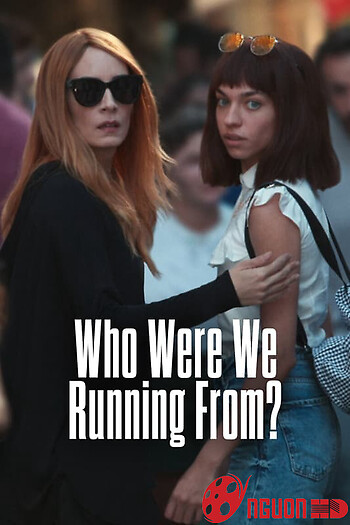 Chúng Ta Đang Chạy Trốn Ai Vậy Mẹ?