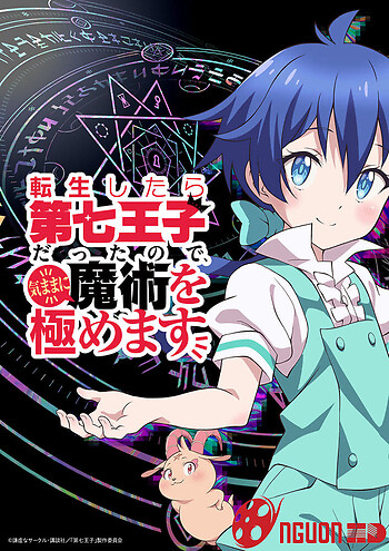 Chuyển Sinh Thành Đệ Thất Hoàng Tử, Tôi Quyết Định Tự Do Tự Tại Trau Dồi Ma Thuật