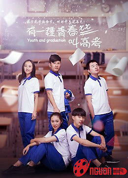 Có Một Thanh Xuân Tên Thi Đại Học