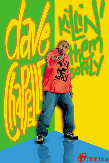 Dave Chaplelle: Tiếng Cười Nhẹ Nhàng