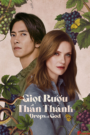 Giọt Rượu Thần Thánh (Phần 2)