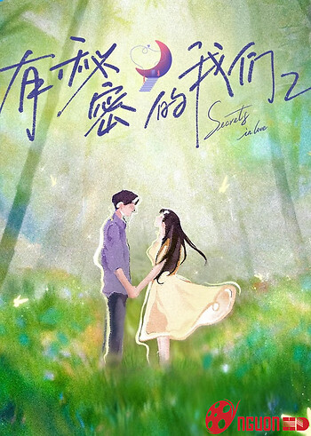 Giữa Chúng Ta Có Bí Mật (Phần 2)
