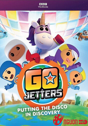 Go Jetters: Du Hành Thế Giới (Phần 1)