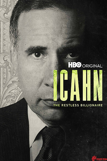 Icahn: Vị Tỷ Phú Không Ngừng Nghỉ