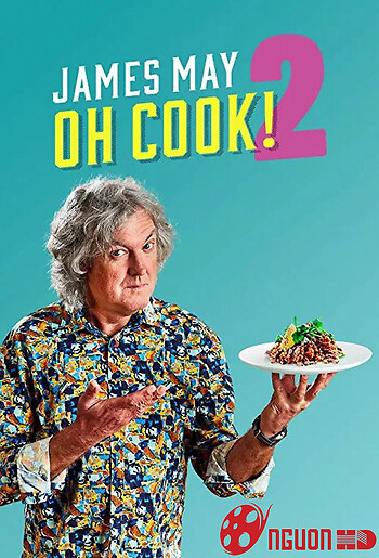 James May: Oh Cook! (Phần 2)