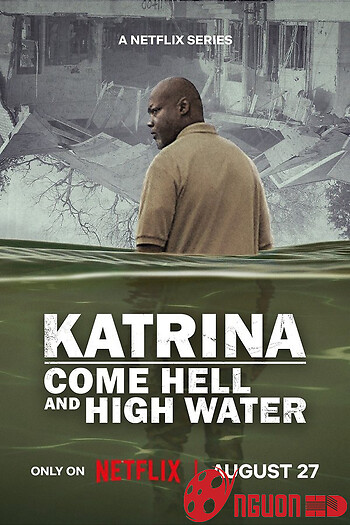 Katrina: Vượt Qua Bão Tố