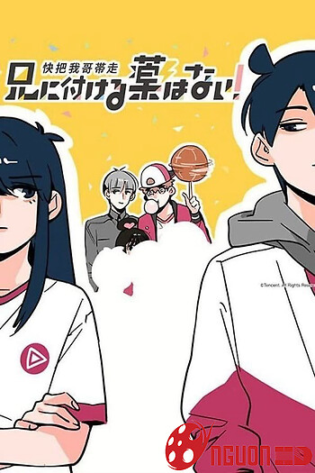 Mau Đưa Anh Tôi Đi Giùm Cái (Phần 1)