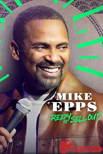 Mike Epps: Sẵn Sàng Bán Hết