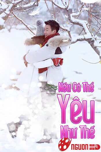 Nếu Có Thể Yêu Như Thế