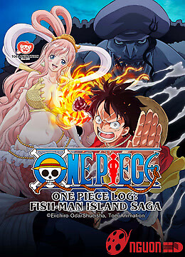 Nhật Ký Hải Trình One Piece: Truyền Kỳ Đảo Người Cá (Tập Đặc Biệt)