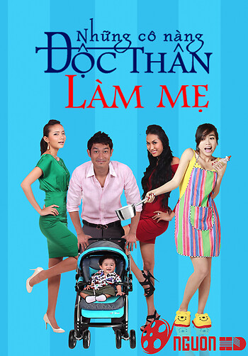 Những Cô Nàng Độc Thân Làm Mẹ
