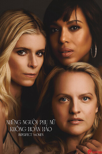 Những Người Phụ Nữ Không Hoàn Hảo