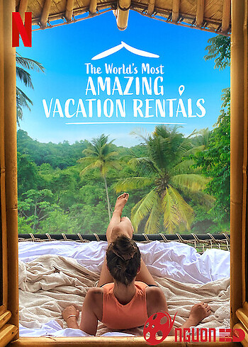 Những Nhà Nghỉ Tuyệt Vời Nhất Thế Giới (Phần 2)