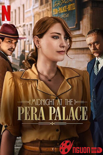 Nửa Đêm Tại Pera Palace (Phần 2)