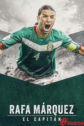 Rafa Márquez: El Capitán