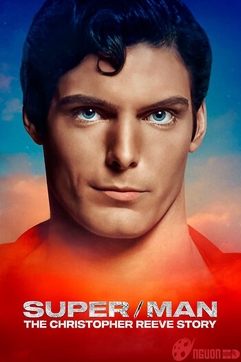 Super/man: Câu Chuyện Của Christopher Reeve