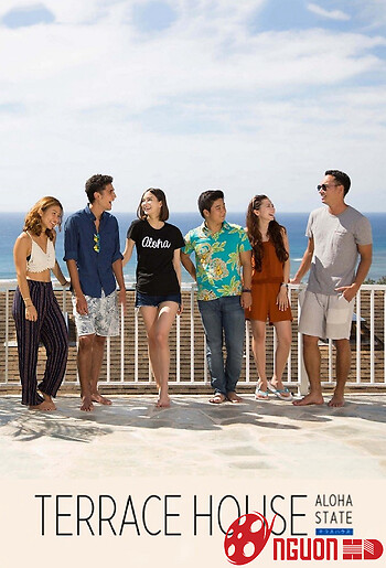 Terrace House: Tiểu Bang Aloha (Phần 1)
