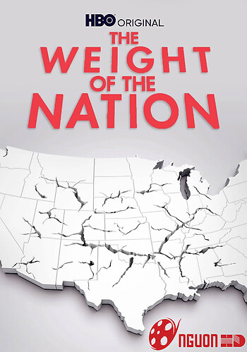 The Weight Of The Nation