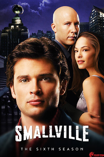 Thị Trấn Smallville (Phần 6)