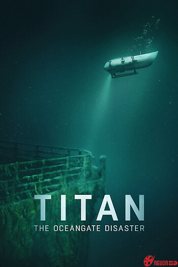 Titan: Thảm Họa Oceangate