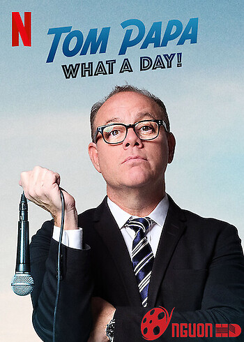 Tom Papa: Một Ngày Phi Thường