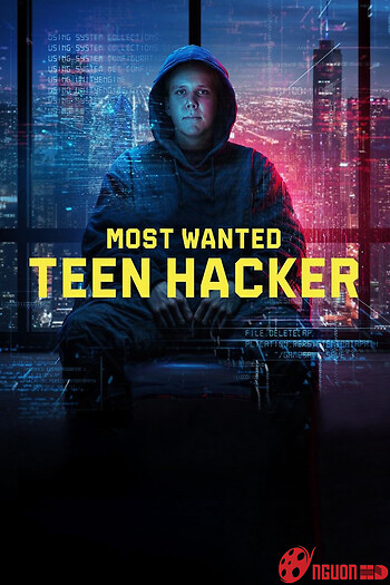 Truy Nã Đặc Biệt: Tin Tặc Tuổi Mới Lớn