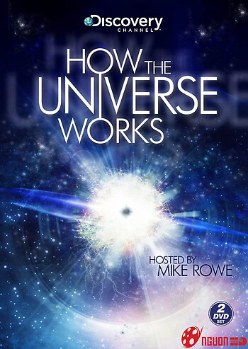 Vũ Trụ Hoạt Động Như Thế Nào (Phần 1)