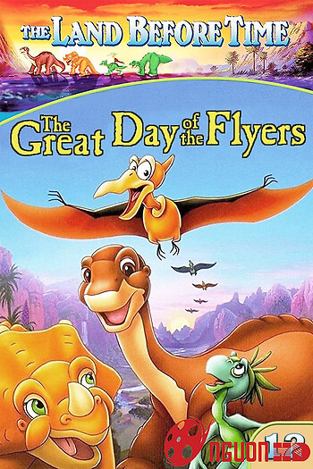 Vùng Đất Thời Tiền Sử 12: Thời Của Dực Long