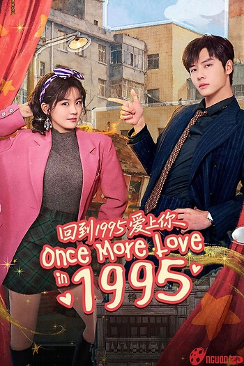 Xuyên Không Về 1995 Để Yêu Anh