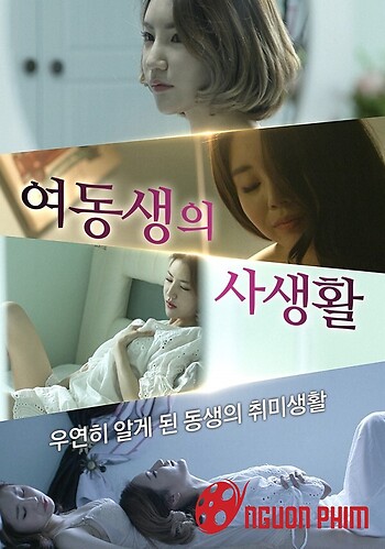 Cuộc Sống Riêng Tư Của Hai Chị Em