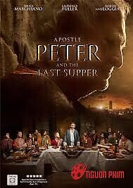 Tông Đồ Peter Và Bữa Ăn Cuối Cùng