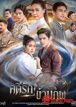 Vụ Án Tình Yêu Vượt Thời Gian