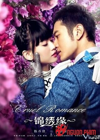 Cẩm Tú Duyên - Hoa Lệ Mạo Hiểm