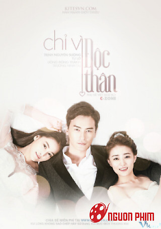 Chỉ Vì Độc Thân