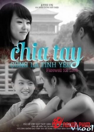 Chia Tay Cũng Là Tình Yêu