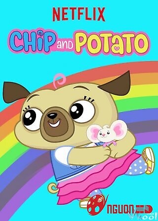 Chip Và Potato Phần 2