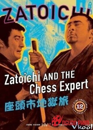 Hiệp Sĩ Mù 12: Zatoichi Và Gã Kỳ Thủ