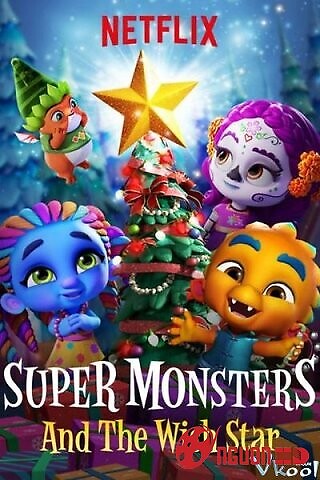 Hội Quái Siêu Cấp: Ngôi Sao Ước