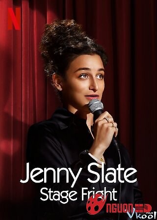 Jenny Slate: Nỗi Sợ Sân Khấu