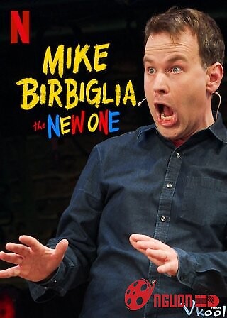 Mike Birbiglia: Một Chương Mới