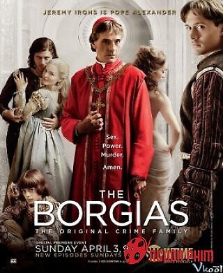 Những Tội Ác Của Gia Đình Borgias 1