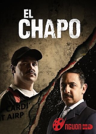 Trùm Ma Túy El Chapo 2