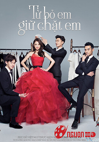 Từ Bỏ Em, Giữ Chặt Em