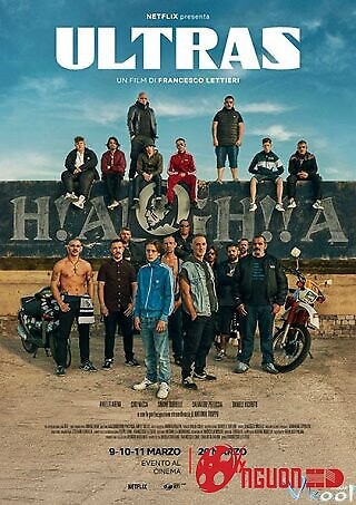 Ultras: Cổ Động Viên Cuồng Nhiệt